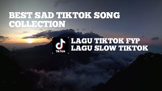 Download lagu Best Sad TikTok Song Lagu TikTok Fyp Lagu Slow Tik... mp3