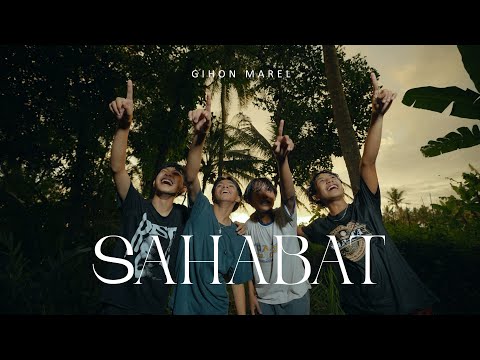 Gihon Marel Loimalitna - Sahabat (Official Music Video)
