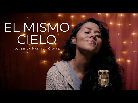 EL MISMO CIELO | Marcela Gandara | Karmen Camyl cover