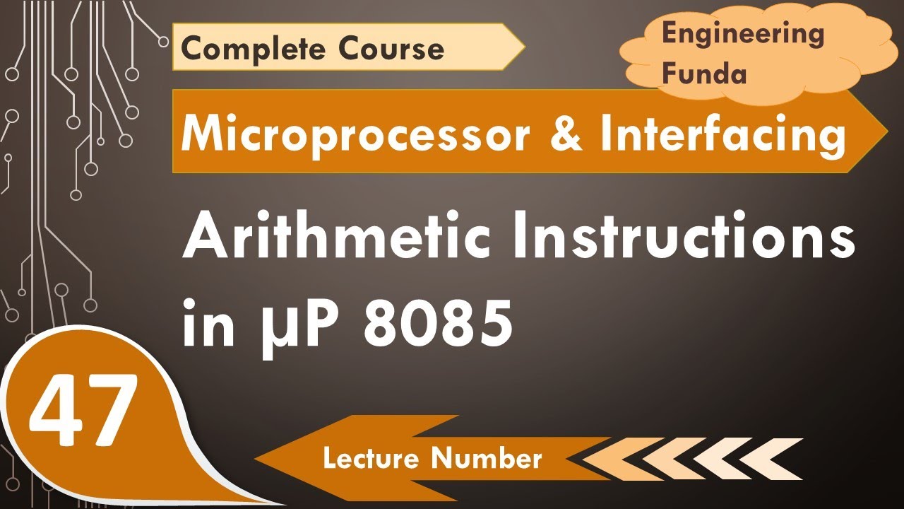 Arithmetic Instructions in Microprocessor 8085 | Microprocessor 8085 Programming