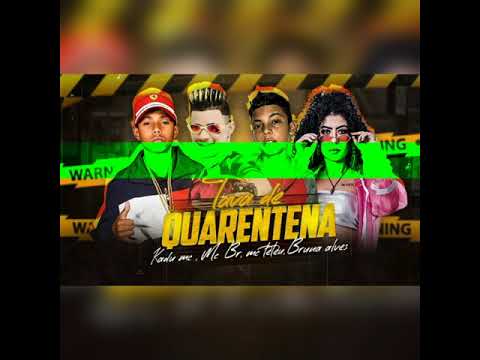 KADU MC  MC BR FEAT MC TETEU , BRUNA ALVES - TAVA DE QUARENTA