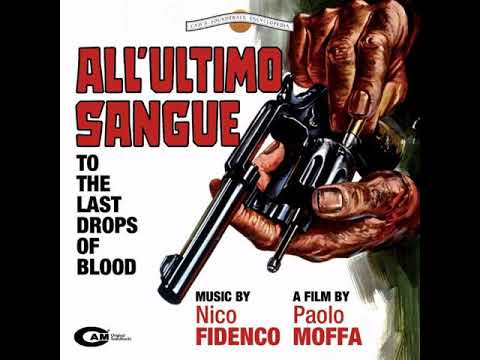 All' Ultimo Sangue (Bury Them Deep) [Original Film Score] (1968)