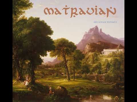 MATRAVIAN "Arcadian Rhymes" - EP 2016
