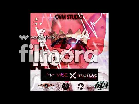 Mr Vibe ft The Plug - Dime NO