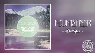 Mountaineer - Monologue
