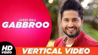 Gabbroo | Vertical Lyrical Video | Jassi Gill | Preet Hundal | Latest Punjabi Song | Speed Records