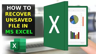 How To Recover Unsaved Excel File (2023)