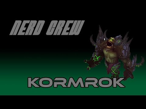 Nerd Crew vs. Kormrok [Mythic]