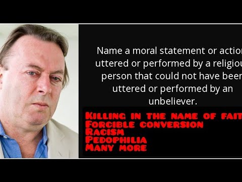 Christopher Hitchens religion is ridiculous/evil