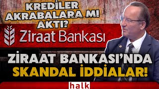O BELGELER İLK KEZ HALK TV'DE! Ziraat Bankası'nda skandal iddialar! CH