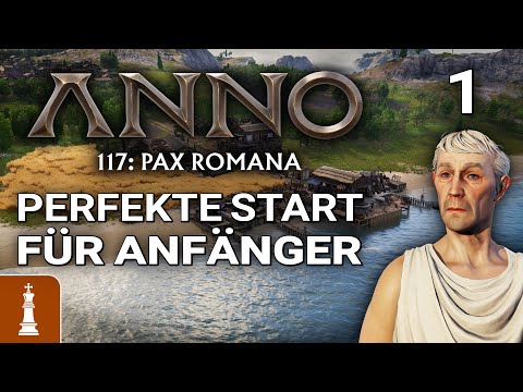 Der PERFEKTE Start für ANFÄNGER ♚ Let's Play Anno 117 schwer #1 [deutsch]