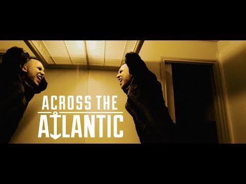 Across The Atlantic - 24 Hours (OFFICIAL MUSIC VIDEO)