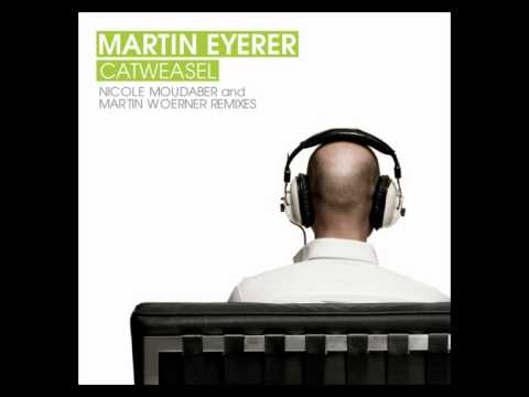 Martin Eyerer - Catweasel (Original Mix)