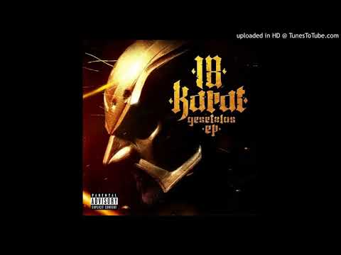 18 Karat Fick die Polizei (Gesetzlos EP)