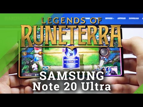 Legends of Runeterra SAMSUNG Galaxy Note 20 Ultra – Gaming Performance