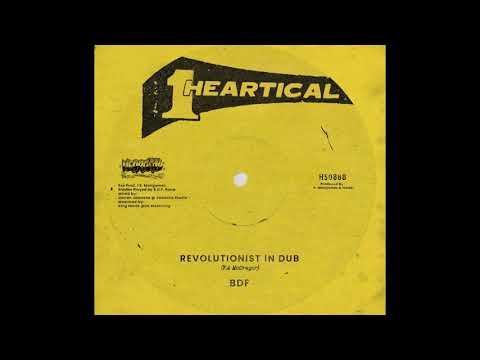 BDF (Basque Dub Foundation) "Revolutionist In Dub" mix by Darren Jamtone - Heartical Label