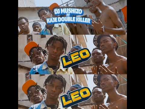 KAJE MC FT DJ MUSHIZO LEO LEO COMING SOON