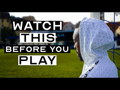 WATCH THIS VIDEO BEFORE YOU PLAY - FOOTBALLER MOTIVATION