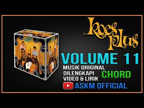 💯KOES PLUS VOLUME 11 MUSIK ORIGINAL LIRIK CHORD DAN VIDEO