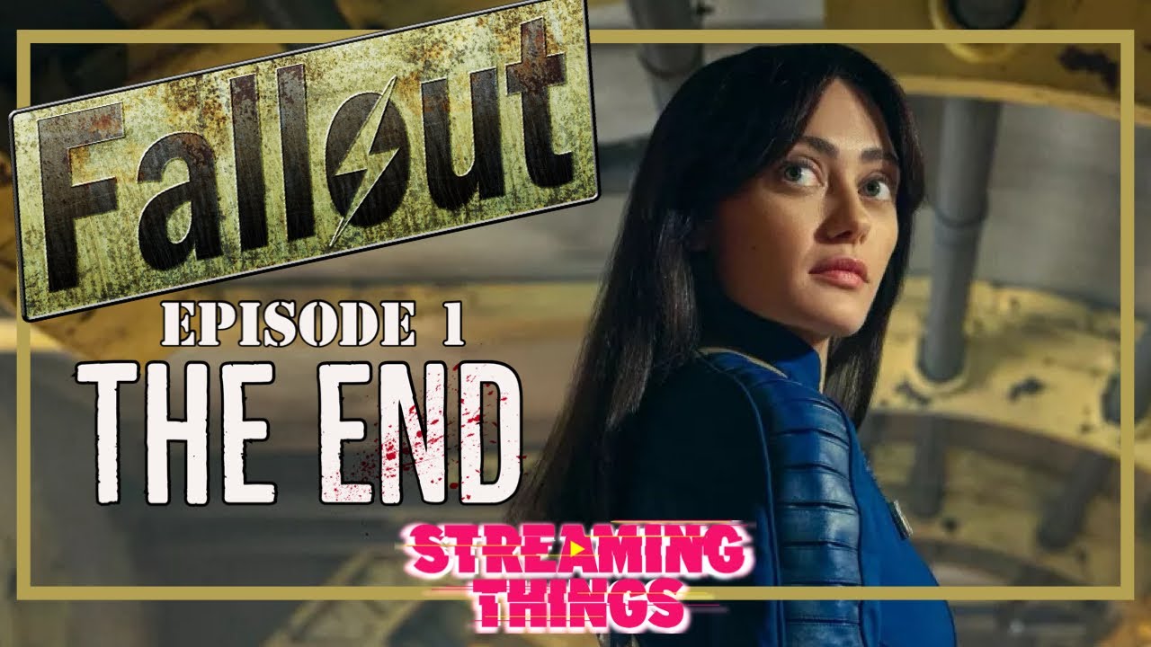 FALLOUT S1:E1 "The End"