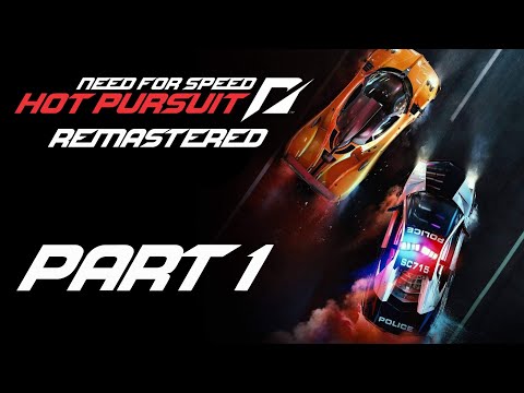 Need For Speed Hot Pursuit Remastered 60FPS 1080P Gameplay Walkthrough Part 1