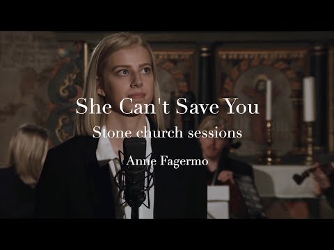 She Can't Save You - stone church sessions (Anne Fagermo)