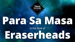 Eraserheads - Para Sa Masa  (Karaoke)