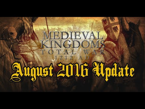 Medieval Kingdoms 1212 AD Monthly Update 3 (August 2016)