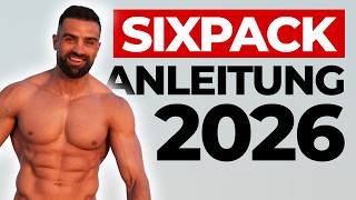 Sixpack Anleitung 2026 (ohne zu Hungern!)
