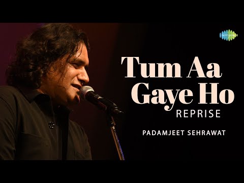 Tum Aa Gaye Ho | Padamjeet Sehrawat | Lata Mangeshkar | Saregama Open Stage