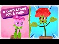 O Cravo Brigou Com A Rosa Dani E Os Pequeninos