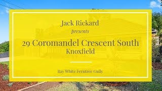 29 Coromandel Crescent South, Knoxfield - Ray White Ferntree Gully