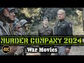 MURDER COMPANY 2024 2 The Best War Movies