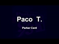 Paco T. by Parker Card and the Sideman Syndicate. - TheParkerMusic Paco T. by Parker Card and the Sideman Syndicate.