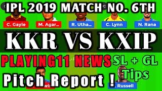 KKR vs KXIP IPLT20 Dream11 Team ||💯 KKR vs KXIP 6th Match IPL T20 || KKR vs KXIP Dream11 Team