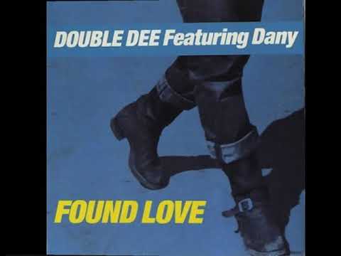 Double Dee Ft  Dany * Found Love
