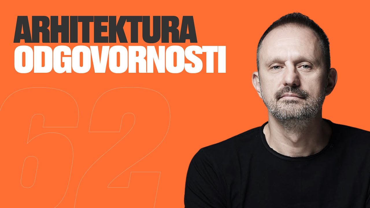 Kada novo ima razlog: ARHITEKTURA ODGOVORNOSTI | Predrag Milutinović | MAPA | EP 62