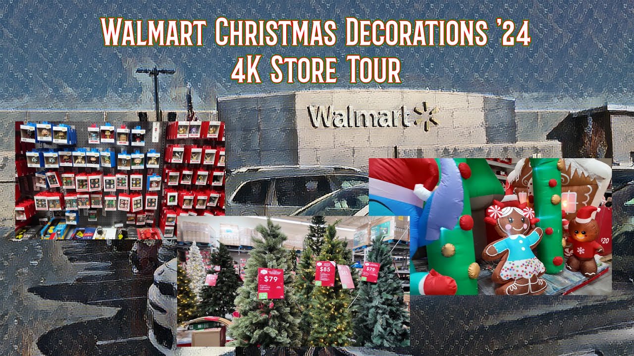Walmart Christmas '24 -Decorations - Please Like/Subscribe Thanks - Merry Christmas!
