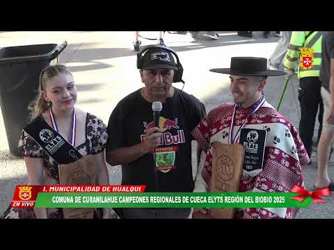 CAMPEONATO REGIONAL DE CUECA ELYTS REGIÓN DEL BIOBIO - HUALQUI 2025