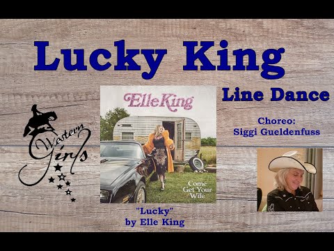 Lucky King Line Dance (Lucky by Elle King)