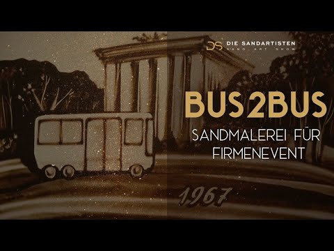 DIE SANDARTISTEN präsentieren  BUS2BUS| Sandmalerei für Firmenjubiläum