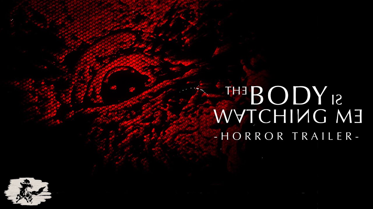 The Body Is Watching Me - A Haunting Psychological Horror Trailer