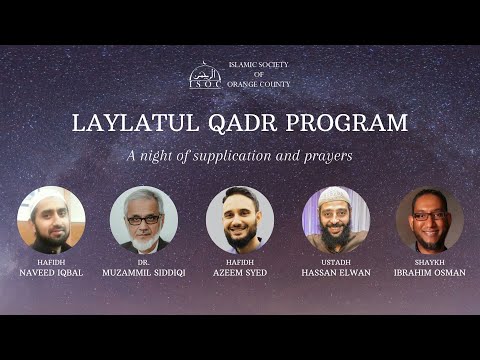 Laylatul Qadr Program: A night of supplication and prayers