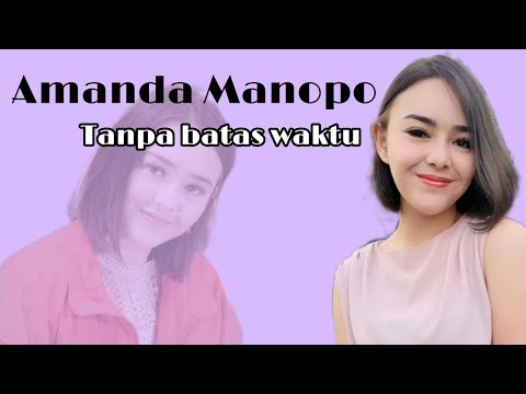 Tanpa batas waktu - Amanda Manopo
