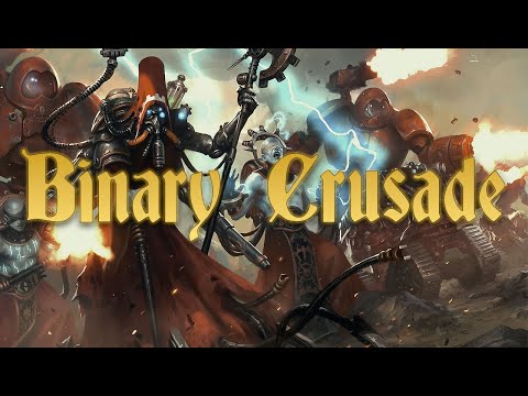 WARHAMMER 40K SONG || "Binary Crusade" (Adeptus Mechanicus War Hymn – Skitarii March)
