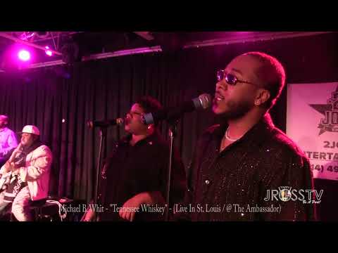 James Ross @ Vocalist & Producer - Michael B. Whit - "Tennessee Whiskey" -www.Jross-tv.com (STL)