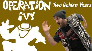 Operation Ivy: Two Golden Years