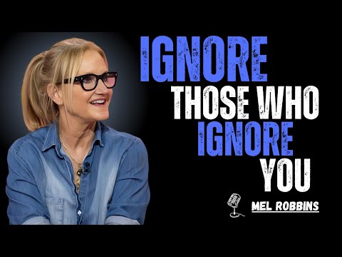 Stop Chasing People Who Ignore You || Mel Robbins #motivation
