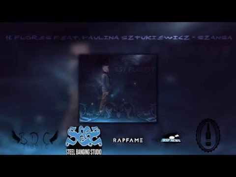 Flores feat. Paulina Sztukiewicz - Szansa