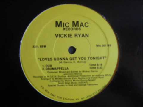 Vickie Ryan- Loves Gonna Get You Tonight (DUB VERSION)